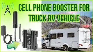 Cell Phone Booster for Truck RV Vehicle