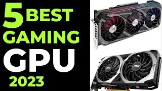 Best Value GPU for Gaming 2023 | Best Budget Graphics Card