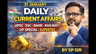 31  JANUARY  2026  CURRENT AFFAIRS  UP LEKHPAL  SSC CGL MTS STET  LT GRADE SSC RAILWAY UPP UPSC BPSC