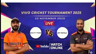 LIVE | QUALITY TITANS vs SMT ROYALS | vivo CRICKET TOURNAMENT 2025