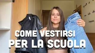 come vestirsi per la scuola? capi da avere nell'armadio | back to school 2021