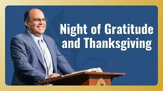 Night of Gratitude and Thanksgiving | Bishop Joaquin G. Molina (LIVE)