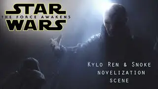 Kylo Ren & Snoke |Star Wars TFA audio|
