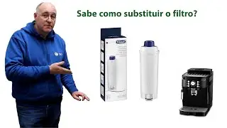 Delonghi Magnifica S ECAM22110. Como instalar o filtro amaciador?