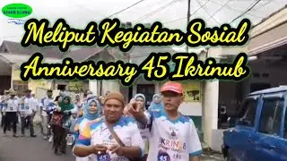 Meliput Anniversary 45 IKRINUB ( Ikatan Remaja Islam Nurul Baqo )