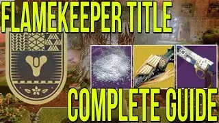 HOW TO UNLOCK AND GILD FLAMEKEEPER TITLE FAST & EASY! NEW SOLSTICE 2022 TRIUMPH GUIDE [DESTINY 2]