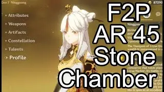 Genshin Impact F2P Stone Chamber AR 45 Guide Tips