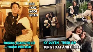 Trường Giang hé lộ điều này về thành viên mới- Kỳ Duyên, Thiên Ân t;ình tứ đón năm mới