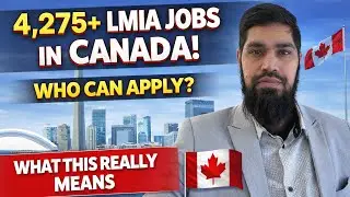 4275+ LMIA Jobs in Canada &ndash; Who Can Apply & What This REALLY Means.