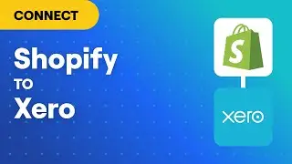 Connect Shopify to Xero