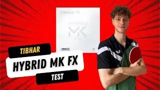 Tibhar Hybrid MK FX im Test (by Lorenz Kalka)