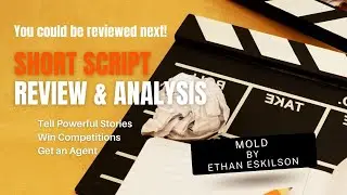 Short Screenplay Analysis & Review - Learn HOW to write a strong story