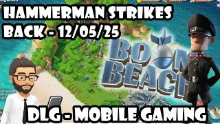 DLG Mobile Gaming - Boom Beach - Hammerman strikes back 12/05/25