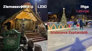 Каток на Эспланаде и Рождественский Лидо (Рига, Латвия) | Slidotava Esplanādē un Ziemassvētku Lido