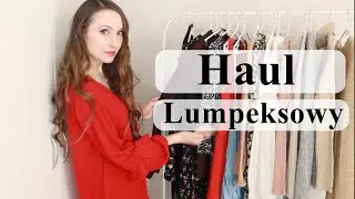 Haul lumpeksowy- mierzymy tanie ciuchy