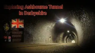 Ashbourne Tunnel Explore