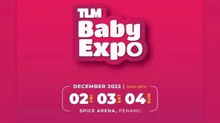 TLM Baby Expo in Penang, Malaysia | SahiJeeth