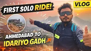 Ahmedabad to Idariyo Gadh | My First Solo Ride 🏍️ | Hidden Fort of Gujarat