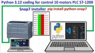 Python connected with PLC S7-1200 control 10 motors by start/stop coding by Visual Studio Code