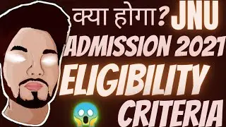 JNU Eligibility Criteria For Admission 2021 | JNU m admission kaise le | Jnu Admission process 2021