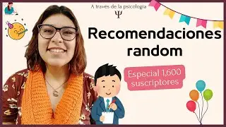 Video especial 1600subs | 16 recomendaciones random