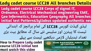 Lady Cadet course LCC28 All branches initial test Pattern&Syllabus updated authentic new #lcc28 #lcc