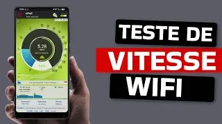 3 Meilleures Applications Teste Vitesse Wifi pour Android