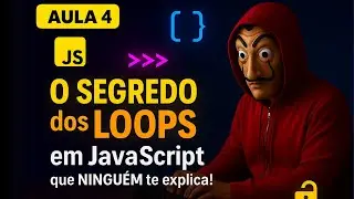 O SEGREDO dos LOOPS em JavaScript que NINGUÉM te explica!