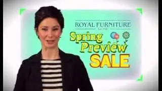 Spring Preview Sale at Royal Furniture