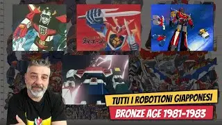 La bronze age dei Robot (1981-1983) - quanti ne riconosci?