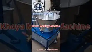 Khoya making machine contact no.- 9217705299  #DairyBusiness #FoodIndustryIndia#ytshorts #machine