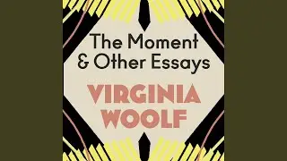 Chapter 225 - The Moment and Other Essays
