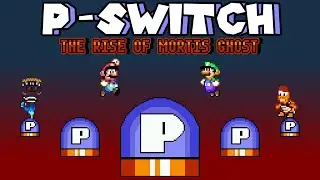 P-Switch: The Rise of Mortis Ghost OST - A Manufactured Monster of a King