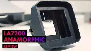 LA7200 Anamorphic Adaptor Review