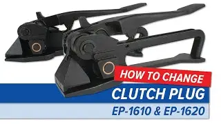 How to Change Clutch Plug on the EP-1610 & EP-1620