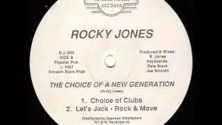 Rocky Jones - The Choice Of A New Generation (choice of clubs)