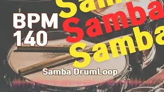 Samba Drum Loop Practice Tool 140bpm