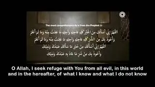 The Most Comprehensive Dua Ever Narrated