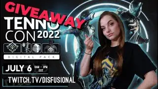 TennoCon 2022 | Digital Pack Giveaway | July 6 #twitch #warframe