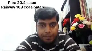 para 20.4 issue ,CCAA 109 batch ....ready to fight for their right