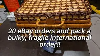 Let's pull eBay orders and pack an international fragile, bulky item!