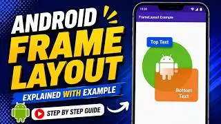 Android Tutorial #10: What is Frame Layout