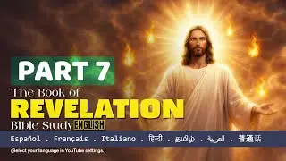 Revelation Bible Study Part 7 | Inspired from Fr. Daniel Poovannathil