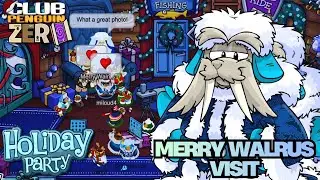 MERRY WALRUS VISIT! HOLIDAY PARTY MOMENTS!💙🎄 | CLUB PENGUIN ZERO