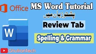 MS Word Pashto Tutorial: Review Tab &ndash; Spelling & Grammar Check