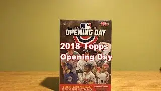 Opening A 2018 Topps Opening Day Blaster Box