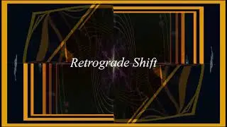 Retrograde Shift - Visualization Music Video
