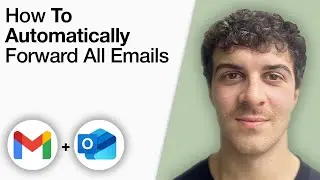 How to Automatically Forward All Emails From Gmail to an Outlook Email Account [2025 Full Guide]
