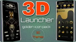 3D Launcher Themes iron Klwp || 3D Golden Icon Pack APK Apps Free! Mix Video Channel
