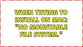 Ubuntu: When trying to install on Mac: 